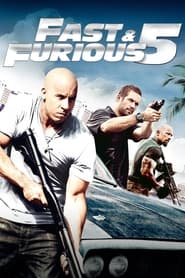 Fast & Furious 5 2011