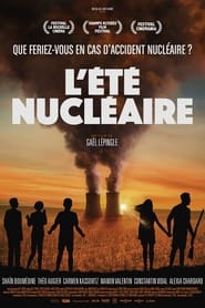 L'été nucléaire en streaming – Voir Films
