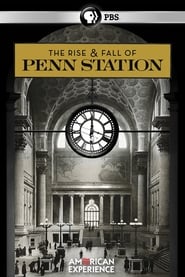 Poster The Rise & Fall of Penn Station