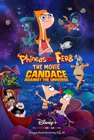 Phineas and Ferb The Movie