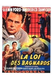 La loi des bagnards (1950) La loi des bagnards (1950)