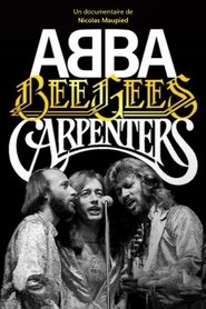 Poster Abba, Bee Gees, Carpenters 2017
