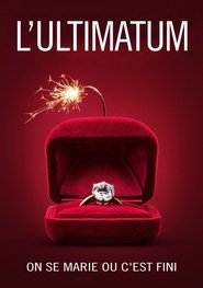 Voir Ultimatum : On se marie ou c'est fini serie en streaming