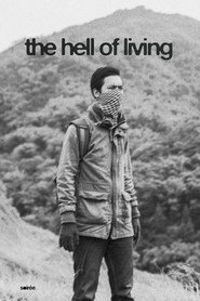 The Hell of Living
