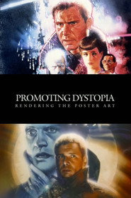 Promoting Dystopia: Rendering the Poster Art