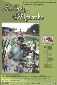 فيلم La savia del algarrobo 2000 مترجم أون لاين