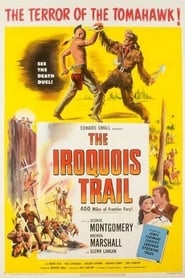 The Iroquois Trail постер