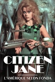 Full Cast of Citizen Jane Fonda