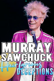 Hairlarious Deceptions Murray SawChuck