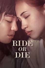 مشاهدة فيلم Ride or Die 2021 مترجم