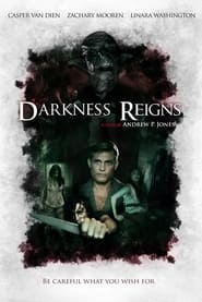 Darkness Reigns постер