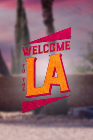 Welcome to the LA постер