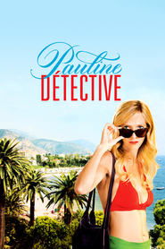 Voir Pauline détective en streaming vf gratuit sur streamizseries.net site special Films streaming