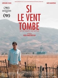 Si le vent tombe film en streaming