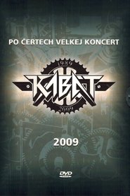 Poster Kabát – Po čertech velkej koncert 2009