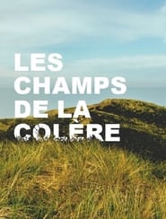 Les Champs de la colère (2017)