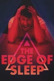 The Edge of Sleep Season 1 Episode 1 The Edge of Sleep Season 1 Episode 1