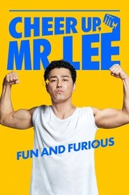 Cheer Up, Mr. Lee (2019) Cheer Up, Mr. Lee (2019) HD