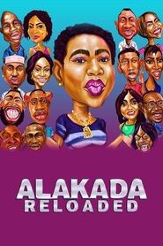 Alakada Reloaded 2017