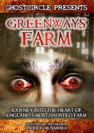 Poster Greenways Farm: Journey Into the Heart of England's Most Haunted Farm 2009