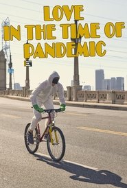 Love In The Time Of Pandemic (2022)