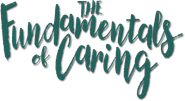The Fundamentals of Caring Logo
