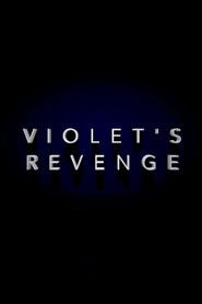Violet's Revenge (2017)