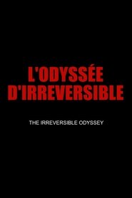 The Irreversible Odyssey (2019)