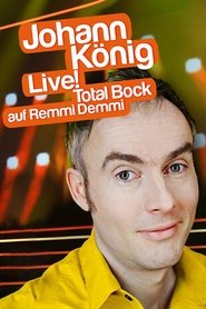 Poster Johann König - Live! Total Bock auf Remmi Demmi 2010