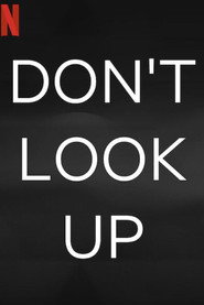 Don T Look Up Online Free Reddit Archives Free Full Movies Watch Online