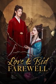 Love & Bid Farewell (2024)