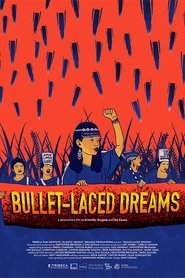 Watch Bullet-laced Dreams (2020)