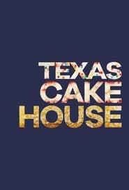 Texas Cake House