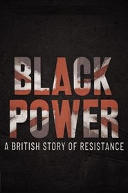 Black Power: A British Story of Resistance (2021)