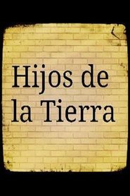 Hijos de la tierra) Hijos de la tierra (2022)