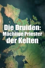 Die Druiden: Mächtige Priester der Kelten) Die Druiden: Mächtige Priester der Kelten (2021)