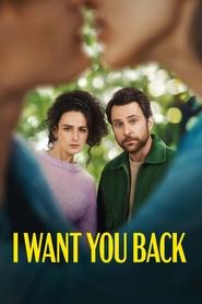 I Want You Back (2022) 