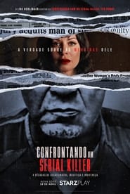 Confronting a Serial Killer – Confrontando um Serial Killer