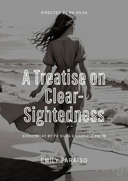 A Treatise on Clear-Sightedness