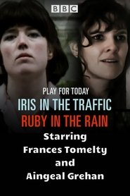 Poster Iris in the Traffic, Ruby in the Rain