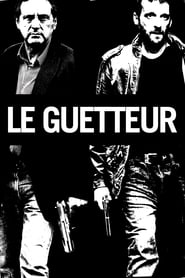 Regarder Le Guetteur en streaming – FILMVF