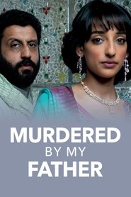 Murdered by My Father (2016)