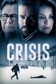 مشاهدة فيلم Crisis 2021 مترجم أون لاين بجودة عالية