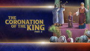 Coronation of the King, Pt. 2