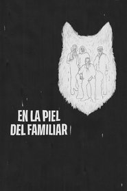 En la piel del familiar Poster