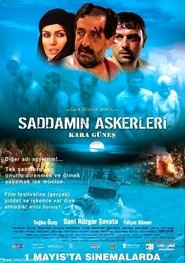 Poster Saddam'ın Askerleri: Kara Güneş 2009