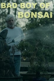 مترجم أونلاين و تحميل Bad Boy of Bonsai 2022 مشاهدة فيلم