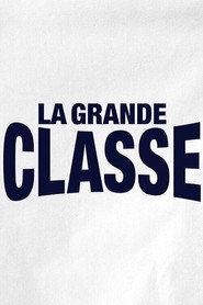 La Grande Classe постер