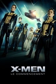 X-Men : Le Commencement film en streaming