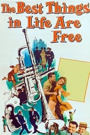 The Best Things in Life Are Free 1956